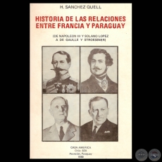 HISTORIA DE LAS RELACIONES ENTRE FRANCIA Y PARAGUAY, 1980 - HIPÓLITO SÁNCHEZ QUELL 