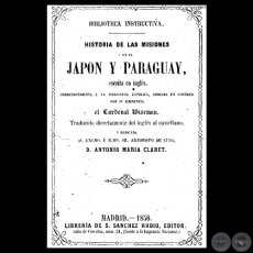 HISTORIA DE LAS MISIONES EN EL JAPÓN Y PARAGUAY, 1857 - Traducida por CASIMIRO PEDREGAL 