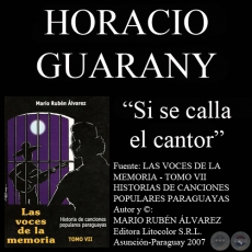 SI SE CALLA EL CANTOR - Letra y música: HORACIO GUARANY