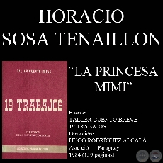 LA PRINCESA MIMI (Cuento de HORACIO C. SOSA TENAILLON)