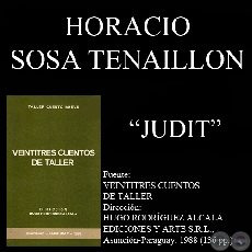 JUDIT (Cuento de HORACIO SOSA TENAILLON)