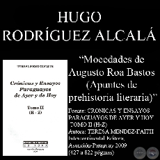 MOCEDADES DE AUGUSTO ROA BASTOS (Ensayo de Hugo Rodríguez Alcalá)