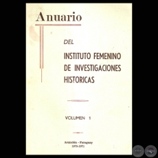 ANUARIO DEL INSTITUTO FEMENINO DE INVESTIGACIONES HISTORICAS. VOLUMEN Nº 1