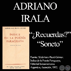 ¿RECUERDAS? y SONETO (De POESÍAS DEL PARAGUAY - ARAMÍ GRUPO EMPRESARIAL)