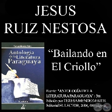 BAILANDO EN EL CRIOLLO - Cuento de JESÚS RUIZ NESTOSA