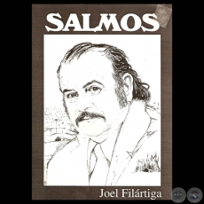 SALMOS - Poesías de JOEL HOLDEN FILÁRTIGA FERREIRA