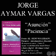 ASUNCIÓN y PACIENCIA (De EL TRINO SOTERRADO - Tomo II de LUIS MARÍA MARTÍNEZ)