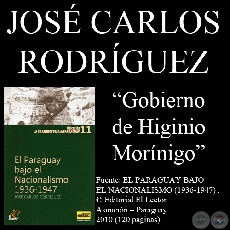 PRESIDENTE HIGINIO MORÍNIGO - EL ORDEN MILITAR SIN HÉROE (Obra de JOSÉ CARLOS RODRÍGUEZ)
