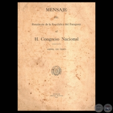 MENSAJE 1930 - PRESIDENTE DE LA REPÚBLICA JOSÉ PATRICIO GUGGIARI