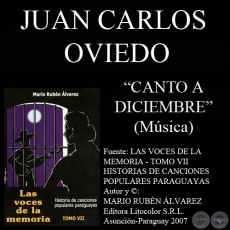 CANTO A DICIEMBRE - Letra: IGNACIO BARRETO - Música: JUAN CARLOS OVIEDO