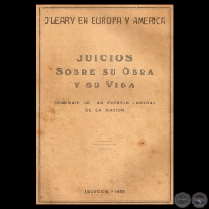 O’LEARY EN EUROPA Y AMÉRICA - JUICIOS SOBRE SU OBRA Y SU VIDA, 1955