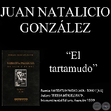 Autor: JUAN NATALICIO GONZÁLEZ PAREDES (+) - Cantidad de Obras: 48