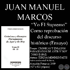 YO EL SUPREMO COMO REPROBACIÓN DEL DISCURSO HISTÓRICO - Ensayo de JUAN MANUEL MARCOS