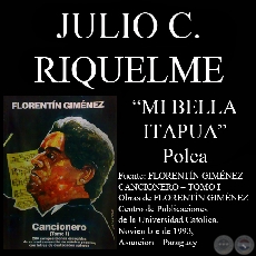 MI BELLA ITAPUA (Polca, letra de JULIO C. RIQUELME)