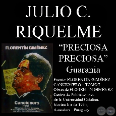 PRECIOSA, PRECIOSA (Guarania, letra de JULIO C. RIQUELME / CARLOS GÓMEZ)