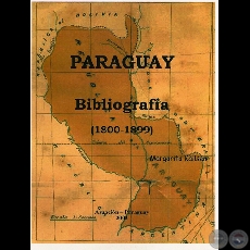 BIBLIOGRAFÍA (1800-1899) - Por MARGARITA KALLSEN - Año 2002