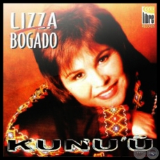 KUNU'Ú - LIZZA BOGADO - Año 1997