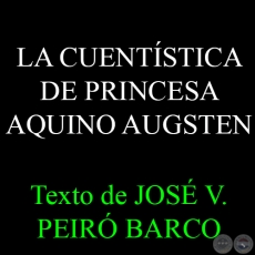 VISITANDO LA CUENTÍSTICA DE PRINCESA AQUINO AUGSTEN - Texto de JOSÉ VICENTE PEIRÓ BARCO - Año 2012