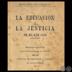 LA EDUCACIÓN Y LA JUSTICIA EN EL AÑO 1934 - Dr. JUSTO PRIETO