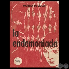 LA ENDEMONIADA, 1966 - Cuentos de MARIELA DE ADLER