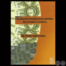 LA TASA DE INTERS EN EL SISTEMA FINANCIERO NACIONAL - Por Doctor PEDRO FERNNDEZ