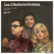 LADY ROSE - LOS TRES SUDAMERICANOS - AÑO 1971