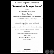 LEXICON HISPANO GUARANICUM - VOCABULARIO DE LA LENGUA GUARANI - PABLO RESTIVO