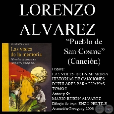 PUEBLO DE SAN COSME - Letra: LORENZO ÁLVAREZ