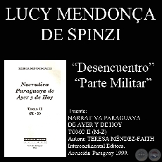 DESENCUENTRO y PARTE MILITAR - Cuentos de LUCY MENDONÇA DE SPINZI