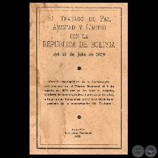 TRATADO DE PAZ, AMISTAD Y LÍMITES CON LA REPÚBLICA DE BOLIVIA DEL 21 DE JULIO DE 1938 (Dr. LUIS A. ARGAÑA)