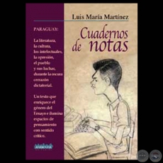CUADERNOS DE NOTAS - Textos de LUIS MARÍA MARTÍNEZ
