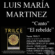 CANTO y EL REBELDE - Poesías de LUIS MARÍA MARTÍNEZ