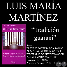 TRADICIÓN GUARANÍ - Recopilador: LUIS MARÍA MARTÍNEZ