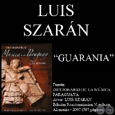 LA GUARANIA (PARAGUAY) - Por LUIS SZARÁN