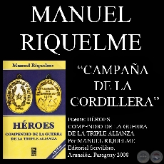 CAMPAÑA DE LA CORDILLERA (Autor: MANUEL RIQUELME)