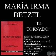 EL TORNADO, 1998 - Cuento de MARÍA IRMA BETZEL