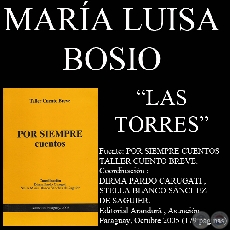 LAS TORRES (Cuento de MARÍA LUISA BOSIO)