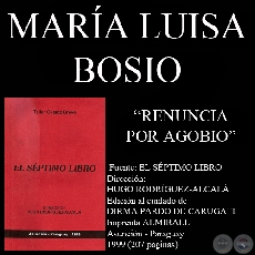 RENUNCIA POR AGOBIO (Cuento de MARÍA LUISA BOSIO)