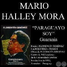 PARAGUAYO SOY - Guarania, letra de MARIO HALLEY MORA - Año 1993