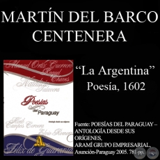 LA ARGENTINA, 1602 - Poesía de MARTÍN BARCO DE CENTENERA