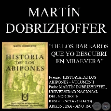 DE LOS BARBAROS QUE YO DESCUBRI EN MBAEVERA (Padre MARTÍN DOBRIZHOFFER)