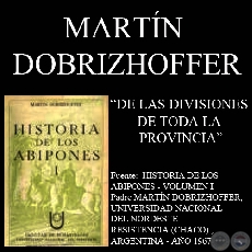 DE LAS DIVISIONES DE TODA LA PROVINCIA (Padre MARTÍN DOBRIZHOFFER)