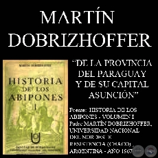 DE LA PROVINCIA DEL PARAGUAY (Padre MARTÍN DOBRIZHOFFER)