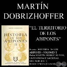 EL TERRITORIO DE LOS ABIPONES (Padre MARTÍN DOBRIZHOFFER)