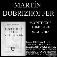 CONTÍNUOS TUMULTOS DE GUERRA (Padre MARTÍN DOBRIZHOFFER)