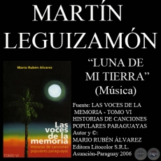 LUNA DE MI TIERRA - Música: MARTÍN LEGUIZAMÓN - Letra: OSCAR MENDOZA