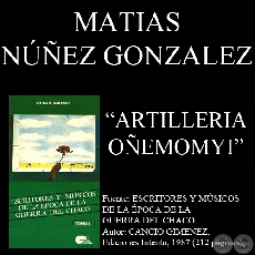 ARTILLERIA OÑEMOMYI (Poesía de MATIAS NUÑEZ GONZALEZ)