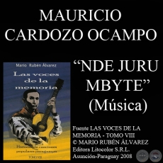 NDE JURU MBYTE - Música: MAURICIO CARDOZO OCAMPO