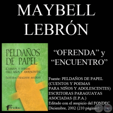 OFRENDA y ENCUENTRO - Cuentos de MAYBELL LEBRÓN