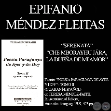 SERENATA y CHE MBORAYHU JÁRA - Poesías de EPIFANIO MÉNDEZ FLEITAS